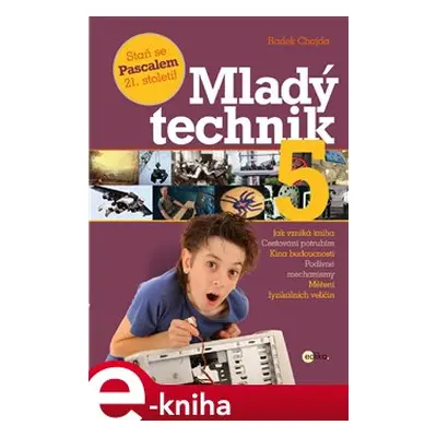 Mladý technik 5 - Radek Chajda