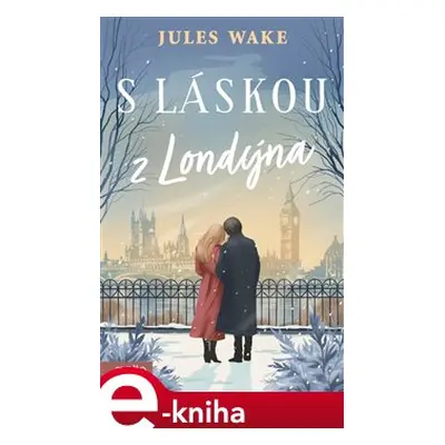 S láskou z Londýna - Jules Wake