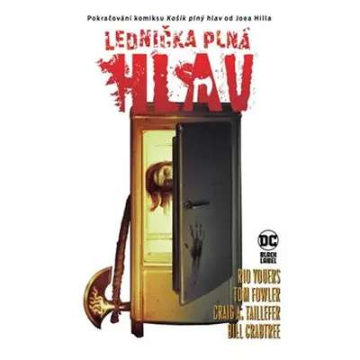 Lednička plná hlav (Black Label) - Rio Youers, Tom Fowler