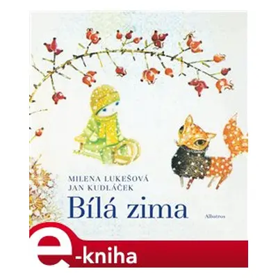 Bílá zima - Milena Lukešová