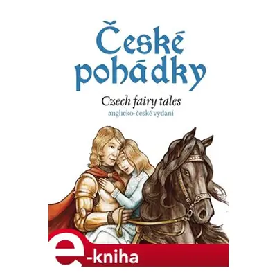 České pohádky - Czech fairy tales - Charles du Parc, Eva Mrázková