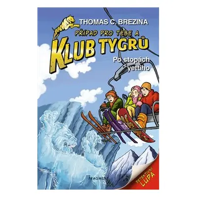 Klub Tygrů - Po stopách yettiho - Thomas Brezina