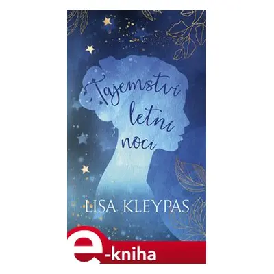 Tajemství letní noci - Lisa Kleypas