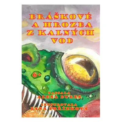 Bráškové a hrozba z kalných vod - Alena Bures