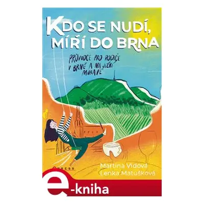 Kdo se nudí, míří do Brna - Lenka Matušková, Martina Vidová