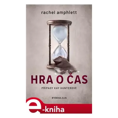 Hra o čas - Rachel Amphlett