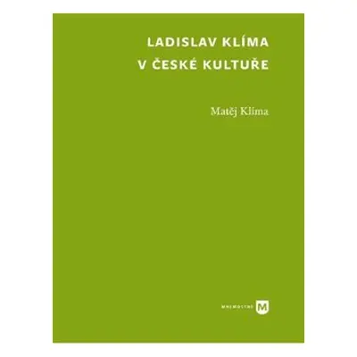 Ladislav Klíma v české kultuře - Matěj Klíma