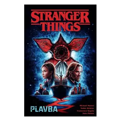 Stranger Things: Plavba - Todor Hristov