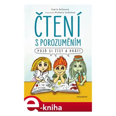 Čtení s porozuměním - Kamila Balharová