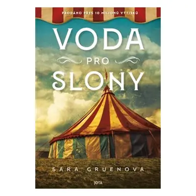 Voda pro slony - Sara Gruenová