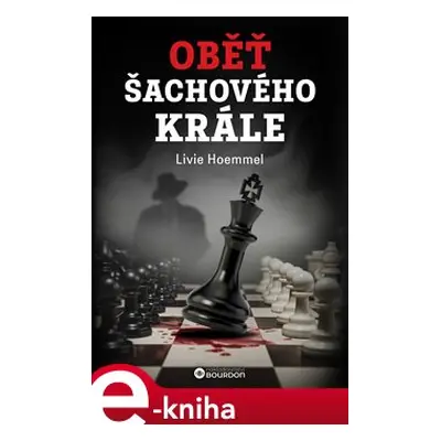 Oběť šachového krále - Livie Hoemmel