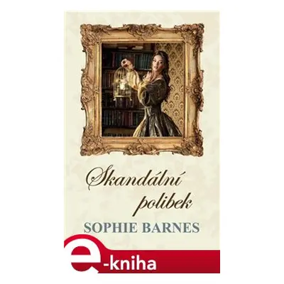 Skandální polibek - Sophie Barnes