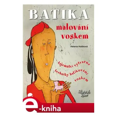 Batika - Helena Hošková