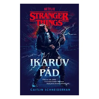 Stranger Things: Ikarův pád - Caitlin Schneiderhan