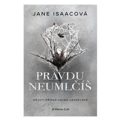 Pravdu neumlčíš - Jane Isaacová