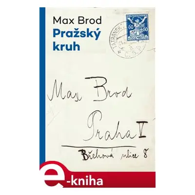 Pražský kruh - Max Brod