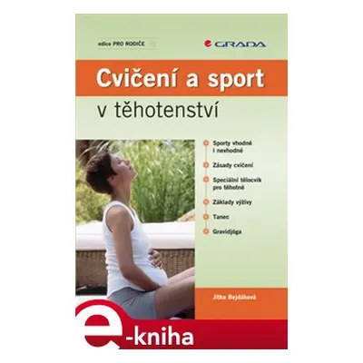 Cvičení a sport v těhotenství - Jitka Bejdáková