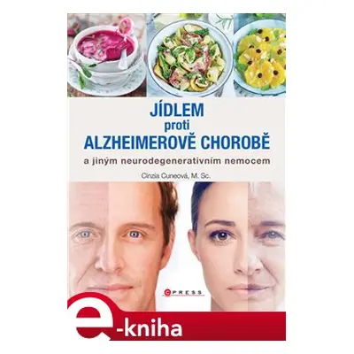 Jídlem proti Alzheimerově chorobě - Cinzia Cuneo