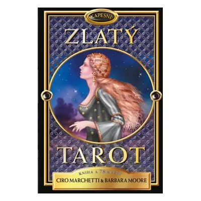 Kapesní Zlatý tarot - Ciro Marchetti, Barbara Moore