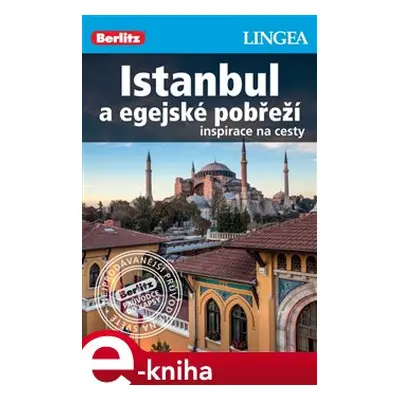 Istanbul a egejské pobřeží