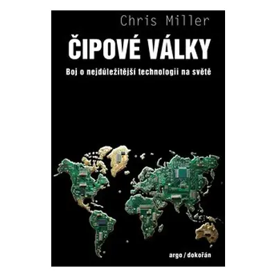 Čipové války - Chris Miller