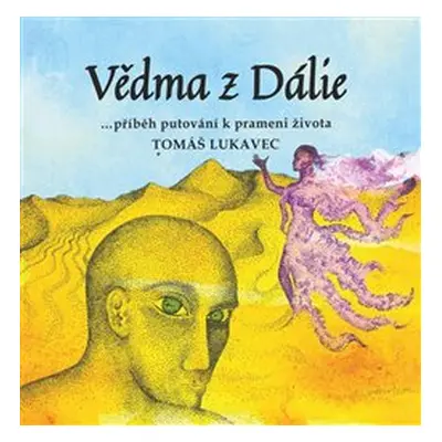 Vědma z Dálie - Tomáš Lukavec