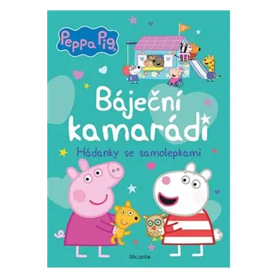 Peppa Pig - Báječní kamarádi - kolektiv