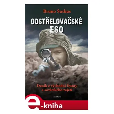 Odstřelovačské eso - Bruno Sutkus