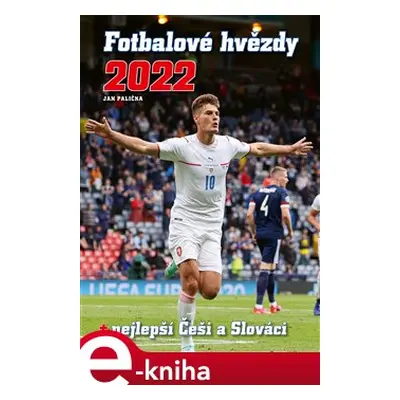 Fotbalové hvězdy 2022 - David Čermák, Jan Palička, Martin Mls