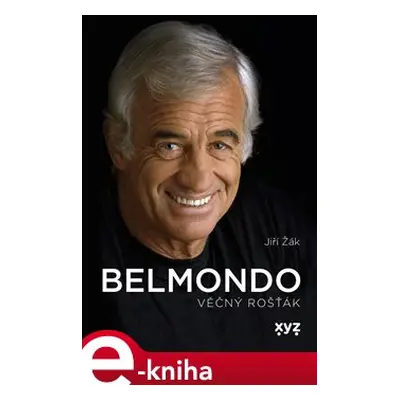 Belmondo: věčný rošťák - Jiří Žák