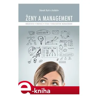 Ženy a management - Zdenek Dytrt, kolektiv autorů