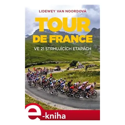 Tour de France - Lidewey van Noord