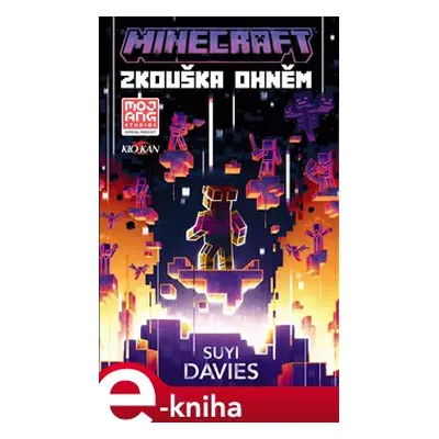 Minecraft - Zkouška ohněm - Suyi Davies