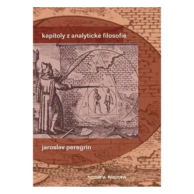 Kapitoly z analytické filosofie - Jaroslav Peregrin