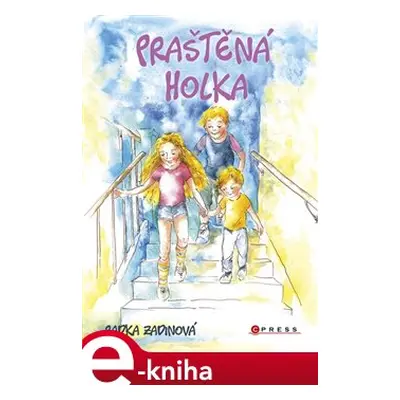 Praštěná holka - Marcela Jaklová