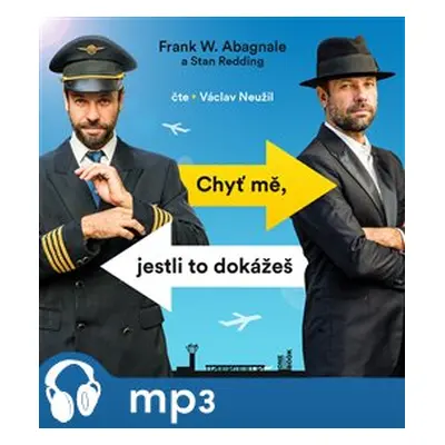 Chyť mě, jestli to dokážeš, mp3 - Frank W. Abagnale