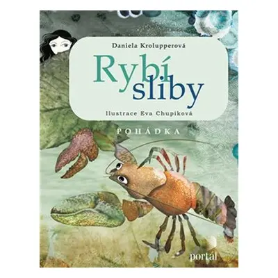 Rybí sliby - Daniela Krolupperová