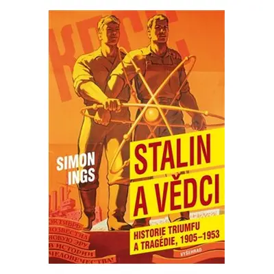 Stalin a vědci - Simon Ings