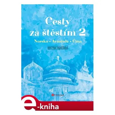 Cesty za štěstím 2 - Kristýna Tronečková