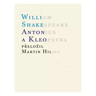 Antonius a Kleopatra - William Shakespeare