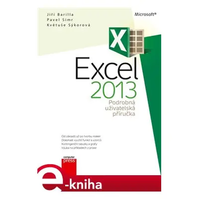 Microsoft Excel 2013 - Jiří Barilla, Pavel Simr, Květuše Sýkorová