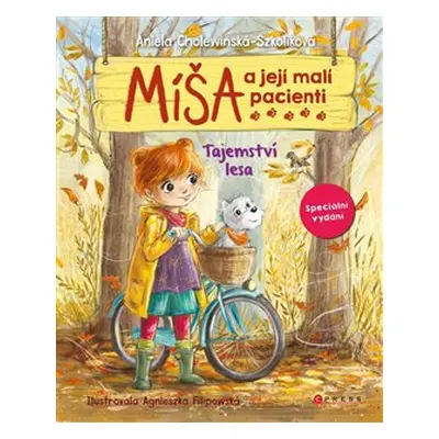 Míša a její malí pacienti: Tajemství lesa - Aniela Cholewińska-Szkoliková