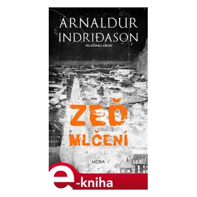 Zeď mlčení - Arnaldur Indridason