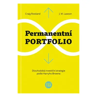 Permanentní portfolio - Craig Rowland, J.M. Lawson