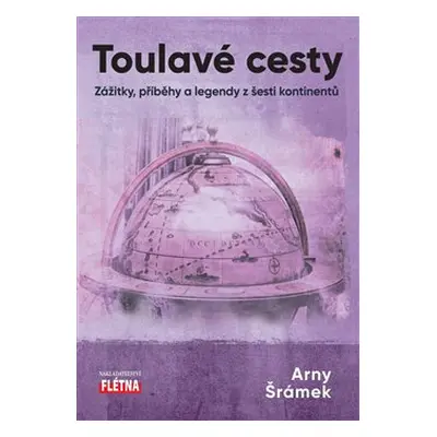 Toulavé cesty - Arny Šrámek