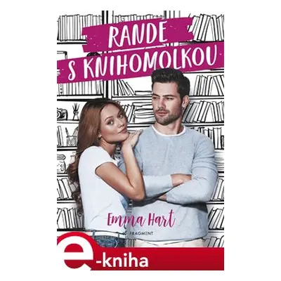 Rande s knihomolkou - Emma Hart