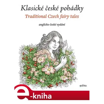 Klasické české pohádky: anglicko-české vydání - Eva Mrázková