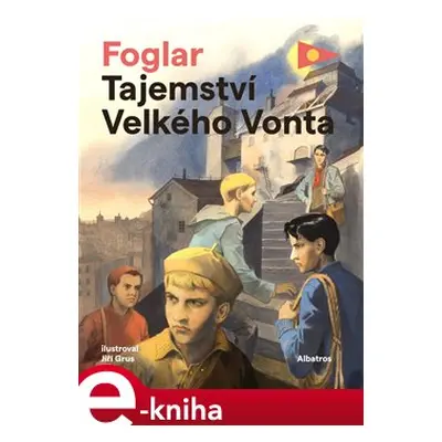 Tajemství Velkého Vonta - Jaroslav Foglar