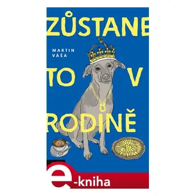 Zůstane to v rodině - Martin Váša