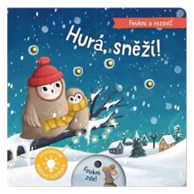 Foukni a rozsviť - Hurá, sněží! - Natalie Merheb, Maria Hoeck